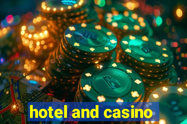 hotel and casino