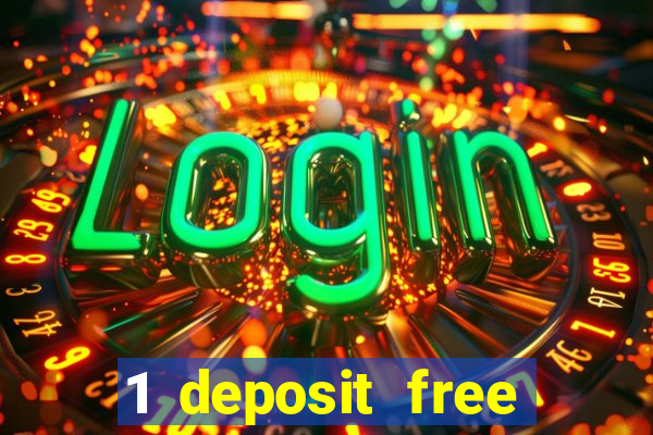 1 deposit free spins casinos