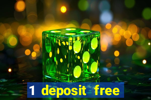 1 deposit free spins casinos