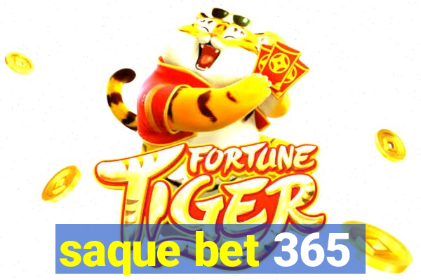 saque bet 365