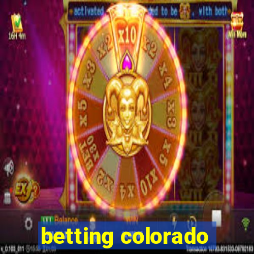 betting colorado