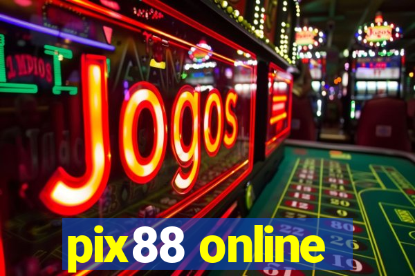 pix88 online