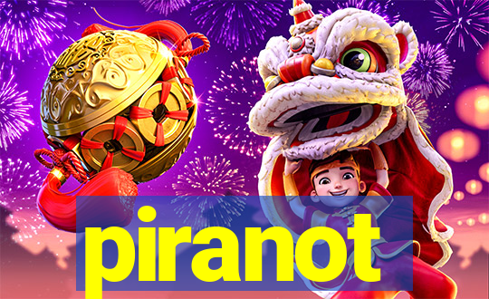 piranot