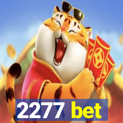 2277 bet