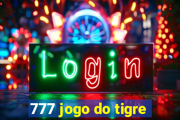 777 jogo do tigre