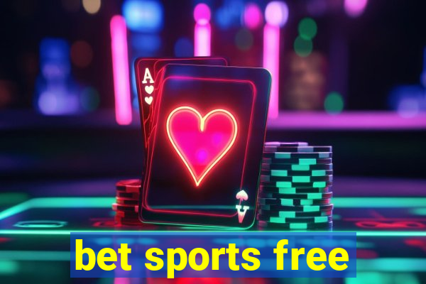 bet sports free