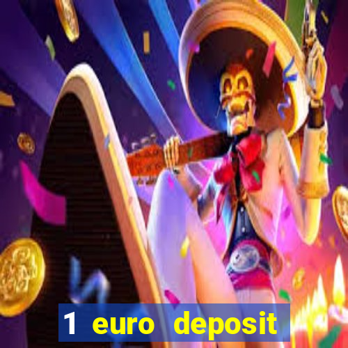 1 euro deposit casino 2021