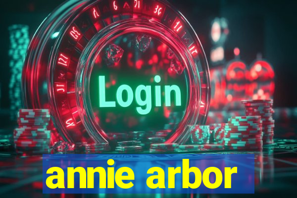 annie arbor