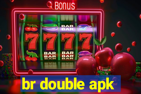 br double apk