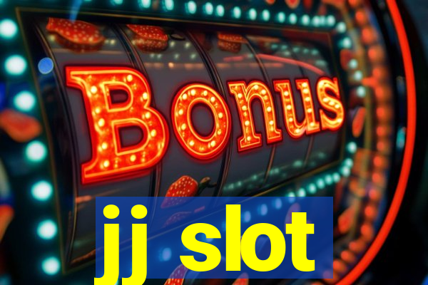 jj slot