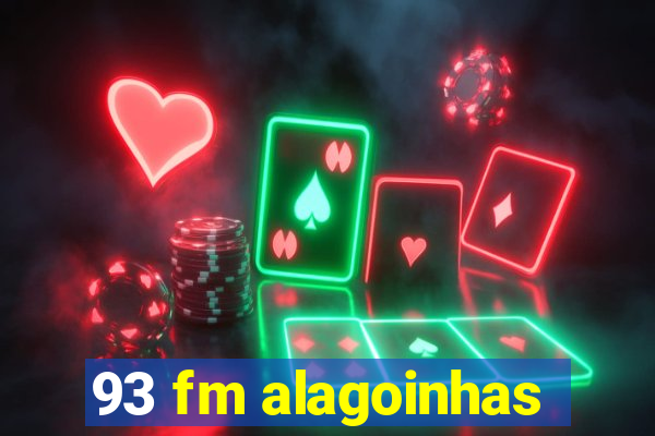 93 fm alagoinhas