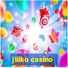 jiliko casino