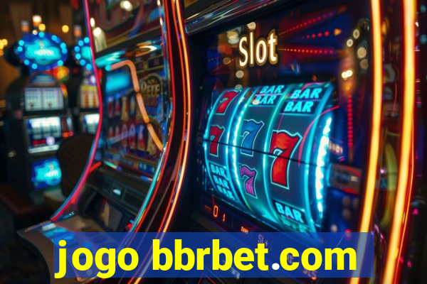 jogo bbrbet.com