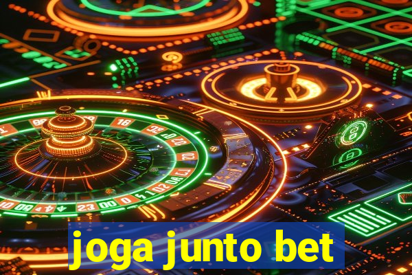 joga junto bet