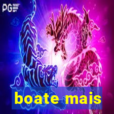 boate mais