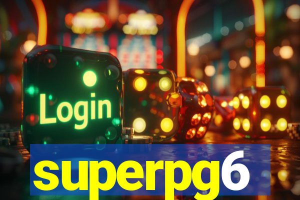 superpg6