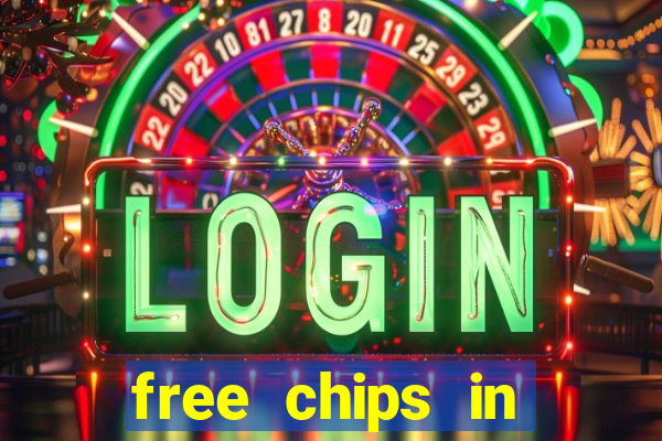 free chips in huuuge casino