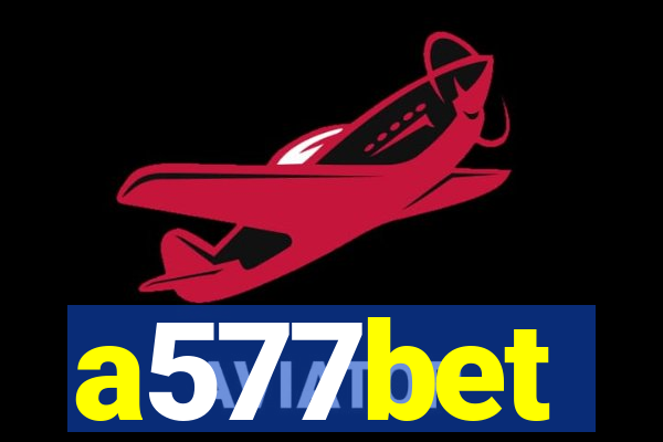 a577bet