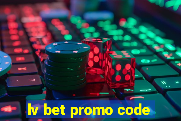 lv bet promo code