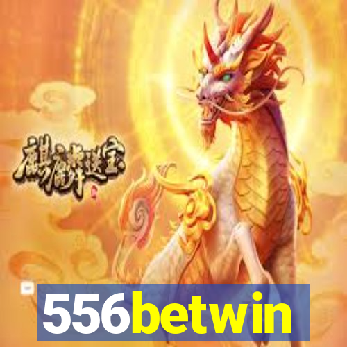 556betwin