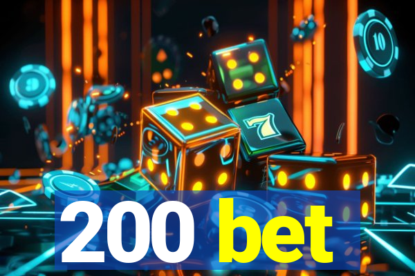 200 bet