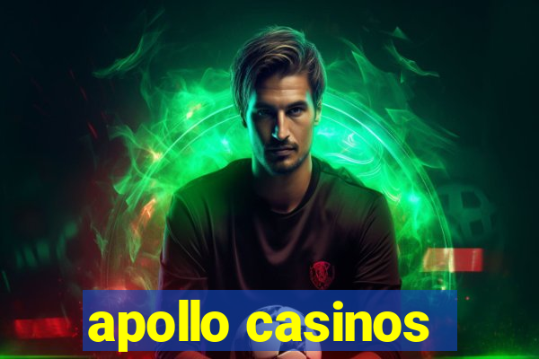 apollo casinos