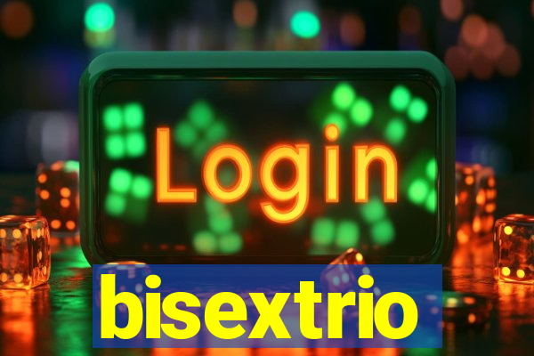 bisextrio