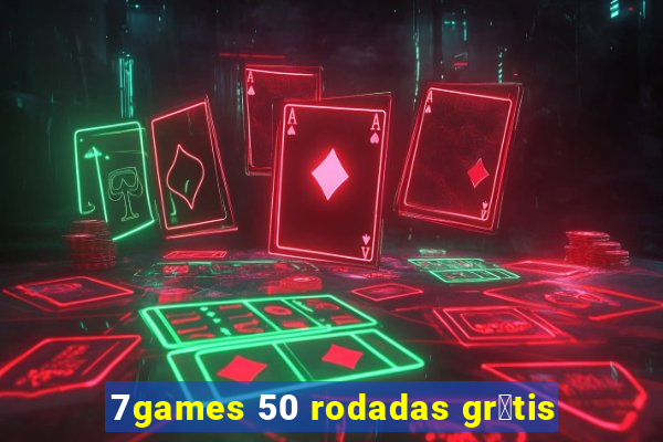 7games 50 rodadas gr谩tis