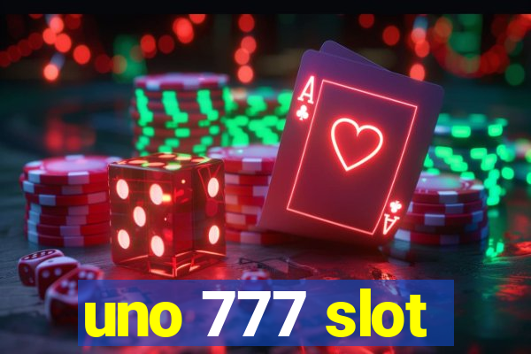 uno 777 slot