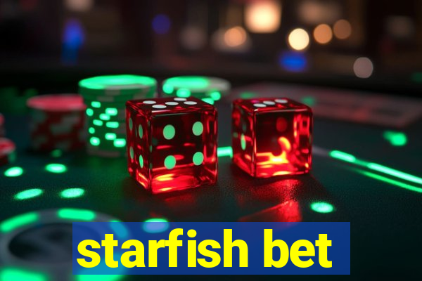 starfish bet