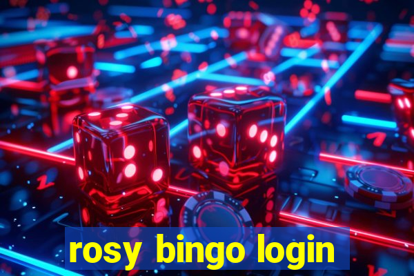 rosy bingo login