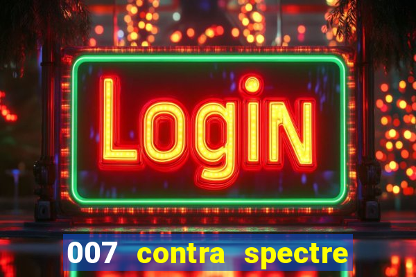 007 contra spectre casino royale