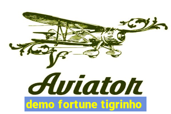 demo fortune tigrinho