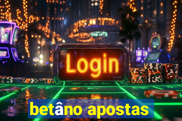 betâno apostas