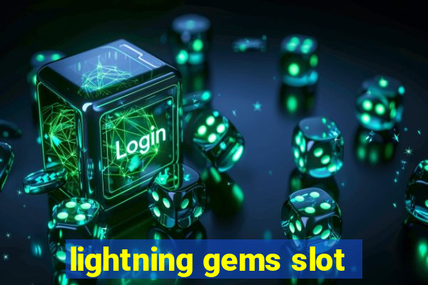 lightning gems slot