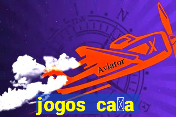 jogos ca莽a n铆quel gr谩tis antigos