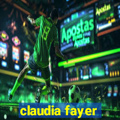 claudia fayer