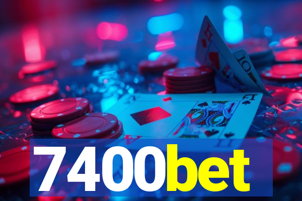 7400bet