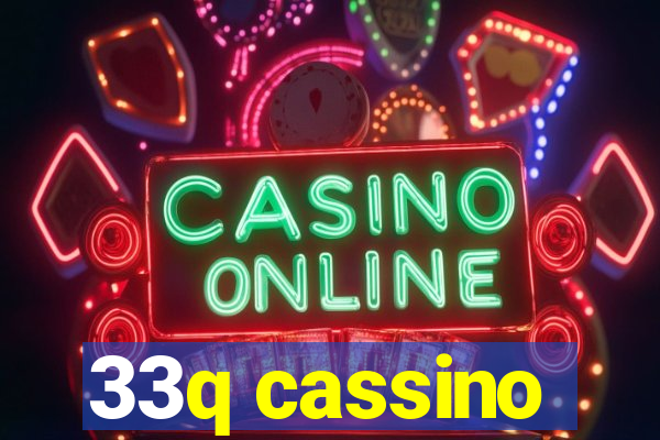 33q cassino