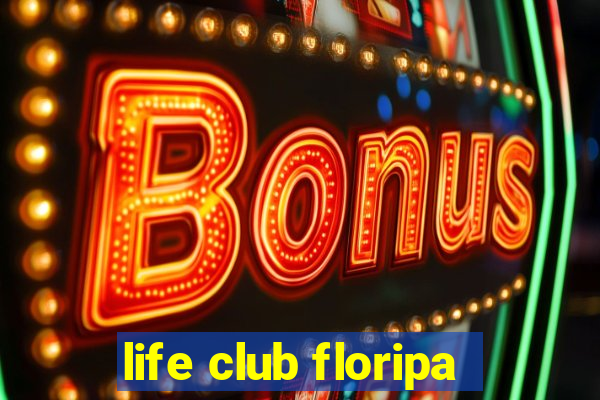 life club floripa