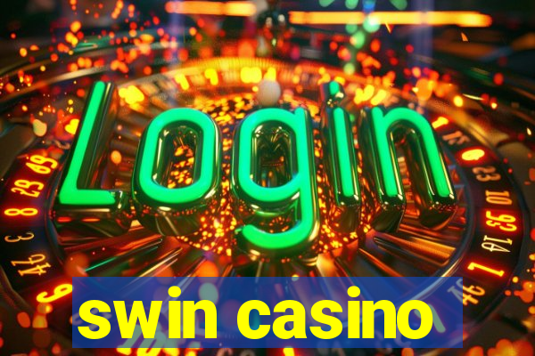 swin casino