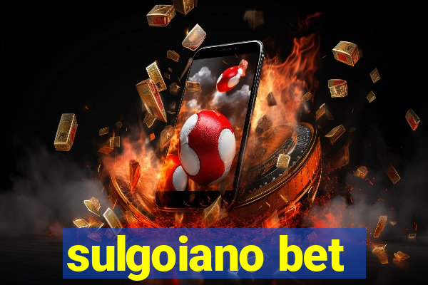 sulgoiano bet