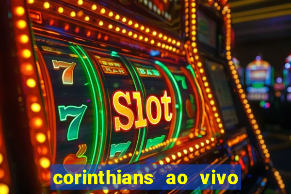 corinthians ao vivo multi canal