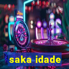 saka idade