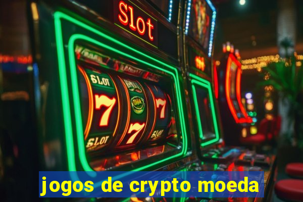 jogos de crypto moeda