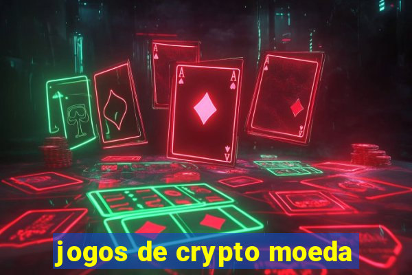 jogos de crypto moeda