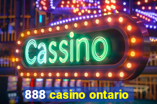 888 casino ontario