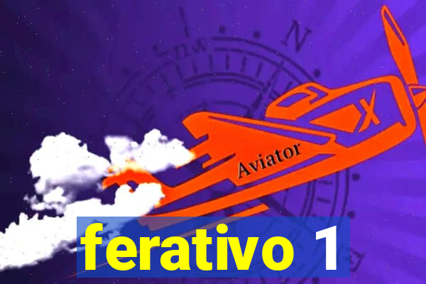 ferativo 1