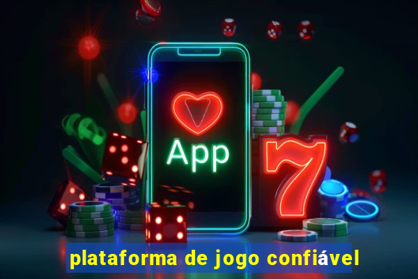 plataforma de jogo confiável