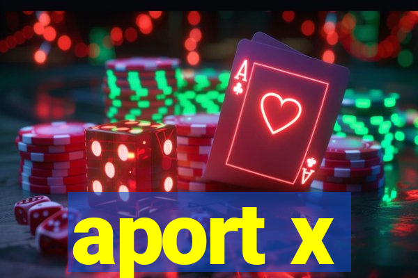 aport x